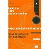 Škola hry na kytaru pro začátečníky - Gitarrenschule für Anfänger - Jirmal Jiří Škola hry na kytaru pro začátečníky - Gitarrenschule für Anfänger - Jirmal Jiří