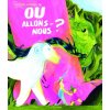 Où allons-nous? (Pevná) Où allons-nous? (Pevná)