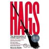 Hags: Shortlisted for the Nero Book Awards 2023 - Victoria Smith Hags: Shortlisted for the Nero Book Awards 2023 - Victoria Smith