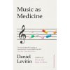 Music as Medicine Music as Medicine