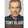 Moje cesta - Tony Blair Moje cesta - Tony Blair