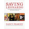 Saving Leonardo (Nancy Pearcey)(Brožovaná) Saving Leonardo (Nancy Pearcey)(Brožovaná)
