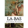 Joris Karl Huysmans,Edibooks - La-bas Joris Karl Huysmans,Edibooks - La-bas