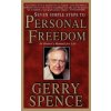Seven Simple Steps to Personal Freedom: An Owner's Manual for Life (Gerry L. Spence)(Brožovaná) Seven Simple Steps to Personal Freedom: An Owner's Manual for Life (Gerry L. Spence)(Brožovaná)