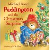 Paddington and the Christmas Surprise - Michael Bond Paddington and the Christmas Surprise - Michael Bond