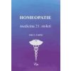 Homeopatie-medicína 21. století Homeopatie-medicína 21. století