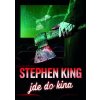 Stephen King jde do kina - Stephen King Stephen King jde do kina - Stephen King