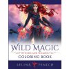 Wild Magic - Witches and Wizards Coloring Book Wild Magic - Witches and Wizards Coloring Book