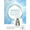 Mária pre tretie tisícro… (Mieczyslaw Piotrowski) Mária pre tretie tisícro… (Mieczyslaw Piotrowski)