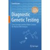Diagnostic Genetic Testing Diagnostic Genetic Testing