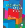Zajímavá matematika (nejen) pro paťáky - Josef Molnár, Hana Mikulenková Zajímavá matematika (nejen) pro paťáky - Josef Molnár, Hana Mikulenková