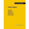 Celní zákon - Pavel Polák, Filip Hájek, Ladislav Hrbek Celní zákon - Pavel Polák, Filip Hájek, Ladislav Hrbek