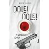 Dole! Dole! - Martin Kasarda Dole! Dole! - Martin Kasarda