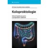 Koloproktologie - Jiří Hoch, František Antoš Koloproktologie - Jiří Hoch, František Antoš