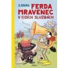 Ferda Mravenec v cizích službách - Ondřej Sekora Ferda Mravenec v cizích službách - Ondřej Sekora
