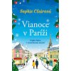 Vianoce v Paríži - Sophie Clairová Vianoce v Paríži - Sophie Clairová