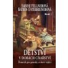 Dětství v dobách císařství - Panenky a cínoví vojáčci Dětství v dobách císařství - Panenky a cínoví vojáčci