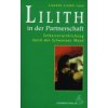 Lilith in der Partnerschaft (Lianella Livaldi Laun)(Brožovaná) Lilith in der Partnerschaft (Lianella Livaldi Laun)(Brožovaná)