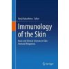 Immunology of the Skin Immunology of the Skin