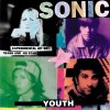 Sonic Youth: Experimental Jet Set Trash & No Star - Vinyl (LP) Sonic Youth: Experimental Jet Set Trash & No Star - Vinyl (LP)