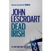 Dead Irish (Dismas Hardy series, book 1) - John Lescroart Dead Irish (Dismas Hardy series, book 1) - John Lescroart
