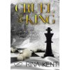 Cruel King (Rita Kent)(Brožovaná) Cruel King (Rita Kent)(Brožovaná)
