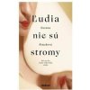 Ľudia nie sú stromy - Zuzana Šimeková Ľudia nie sú stromy - Zuzana Šimeková