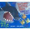 The Three Little Fish and the Big Bad Shark (Ken Geist,Julia Gorton)(Pevná) The Three Little Fish and the Big Bad Shark (Ken Geist,Julia Gorton)(Pevná)