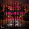 The Return of Frankie Whittle (EN) - Caroline England The Return of Frankie Whittle (EN) - Caroline England