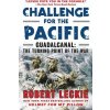 Challenge for the Pacific (Robert Leckie)(Brožovaná) Challenge for the Pacific (Robert Leckie)(Brožovaná)
