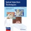Spinal Injection Techniques (Theodoros Theodoridis,Jürgen Krämer)(Pevná) Spinal Injection Techniques (Theodoros Theodoridis,Jürgen Krämer)(Pevná)