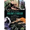 DOBROVSKÝ s.r.o. Komiks Volání Cthulhu (grafický román) DOBROVSKÝ s.r.o. Komiks Volání Cthulhu (grafický román)