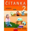 Čítanka 2 pro ZŠ učebnice - Karel Šebesta, Kateřina Váňová Čítanka 2 pro ZŠ učebnice - Karel Šebesta, Kateřina Váňová