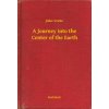 A Journey into the Center of the Earth A Journey into the Center of the Earth