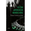 Kletba japonského náhrdelníku - Ilona Dobrovolná Kletba japonského náhrdelníku - Ilona Dobrovolná