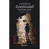 Zvestovateľ (The Forerunner) - Chalíl Džibrán Zvestovateľ (The Forerunner) - Chalíl Džibrán