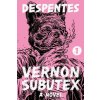 VERNON SUBUTEX 1 (Virginie Despentes,Frank Wynne)(Brožovaná) VERNON SUBUTEX 1 (Virginie Despentes,Frank Wynne)(Brožovaná)