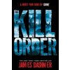 Kill Order Kill Order