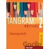 Tangram aktuell 2 - Übungsheft - Rosa-Maria Dallapiazza, Eduard von Jan, Til Schönherr Tangram aktuell 2 - Übungsheft - Rosa-Maria Dallapiazza, Eduard von Jan, Til Schönherr