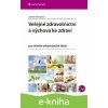 E-kniha Veřejné zdravotnictví a výchova ke zdraví - Lidmila Hamplová E-kniha Veřejné zdravotnictví a výchova ke zdraví - Lidmila Hamplová