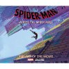 Abrams Spider-Man: Across the Spider-Verse: The Art of the Movie Abrams Spider-Man: Across the Spider-Verse: The Art of the Movie
