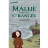 Readerful Independent Library: Level 14: Mallie and the Stranger Readerful Independent Library: Level 14: Mallie and the Stranger
