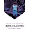 House of Slaughter Book One Deluxe Edition (Tate Brombal,Werther Dell'Edera)(Pevná) House of Slaughter Book One Deluxe Edition (Tate Brombal,Werther Dell'Edera)(Pevná)
