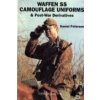 EM18 Waffen - SS Camouflage Uniforms (Daniel Peterson)(Brožovaná) EM18 Waffen - SS Camouflage Uniforms (Daniel Peterson)(Brožovaná)
