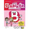 Nový šlabikár B - šlabikárové obdobie - Monika Markovičová Nový šlabikár B - šlabikárové obdobie - Monika Markovičová