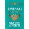 Romanovci: 1613 1918 - Simon Sebag Montefiore Romanovci: 1613 1918 - Simon Sebag Montefiore
