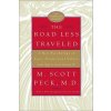 The Road Less Traveled (Scott M. Peck)(Pevná) The Road Less Traveled (Scott M. Peck)(Pevná)