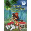 Hubové kráľovstvo (Radomír Socha; Ivana Hanzlíková) Hubové kráľovstvo (Radomír Socha; Ivana Hanzlíková)