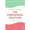 Confidence Solution (Chloe Brotheridge)(Brožovaná) Confidence Solution (Chloe Brotheridge)(Brožovaná)