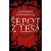 Šepot z lesa - Kateřina Surmanová Šepot z lesa - Kateřina Surmanová
